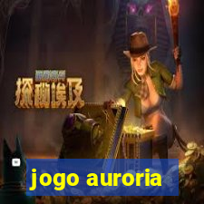 jogo auroria